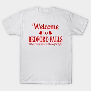 Welcome to Bedford Falls T-Shirt